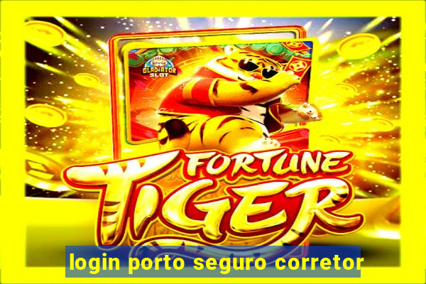 login porto seguro corretor